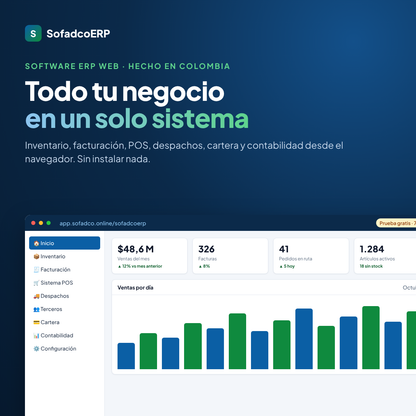 SofadcoERP – Software ERP web para tu negocio (Inventario, Facturación, Despachos y más) 7 dias graftis