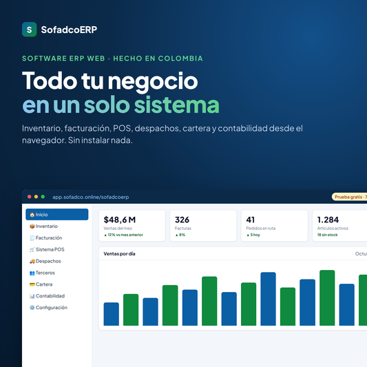 SofadcoERP – Software ERP web para tu negocio (Inventario, Facturación, Despachos y más) 7 dias graftis